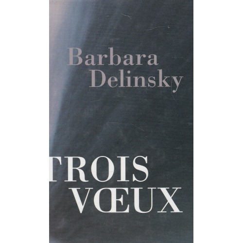 Trois voeux Barbara Delinsky